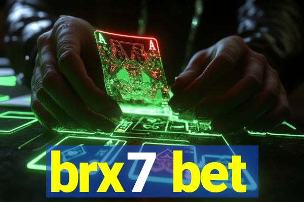 brx7 bet